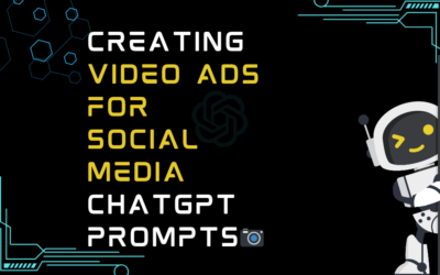 📷Creating video ads for social media ChatGPT Prompts