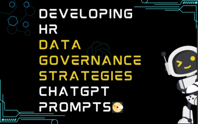 💽Developing HR data governance strategies ChatGPT Prompts