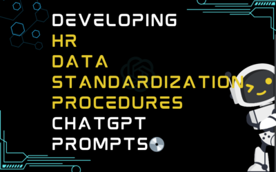 💿Developing HR data standardization procedures ChatGPT Prompts