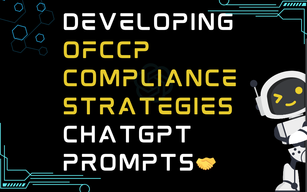 🤝Developing OFCCP compliance strategies ChatGPT Prompts