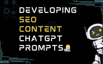👩🏼‍💻Developing SEO content ChatGPT Prompts