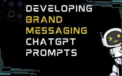 ™️Developing brand messaging ChatGPT Prompts