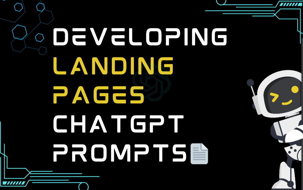 Developing landing pages ChatGPT Prompts