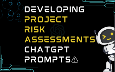 ⚠️Developing project risk assessments ChatGPT Prompts