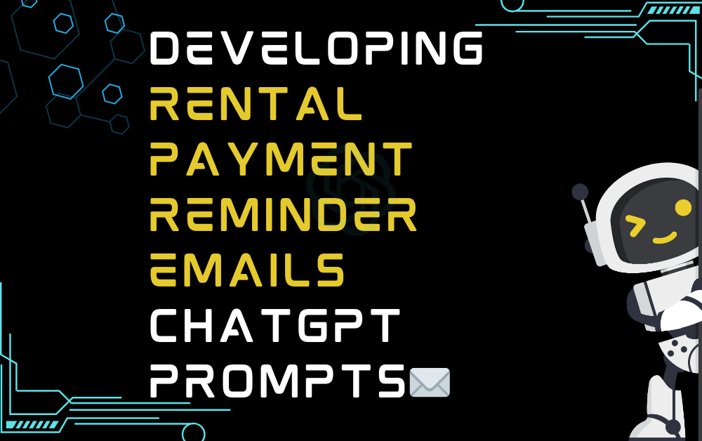 ✉️Developing rental payment reminder emails ChatGPT Prompts