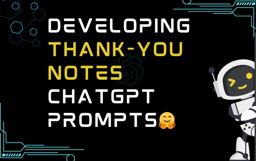 Developing thank-you notes ChatGPT Prompts