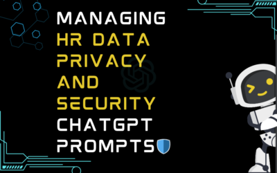🛡️Managing HR data privacy and security ChatGPT Prompts