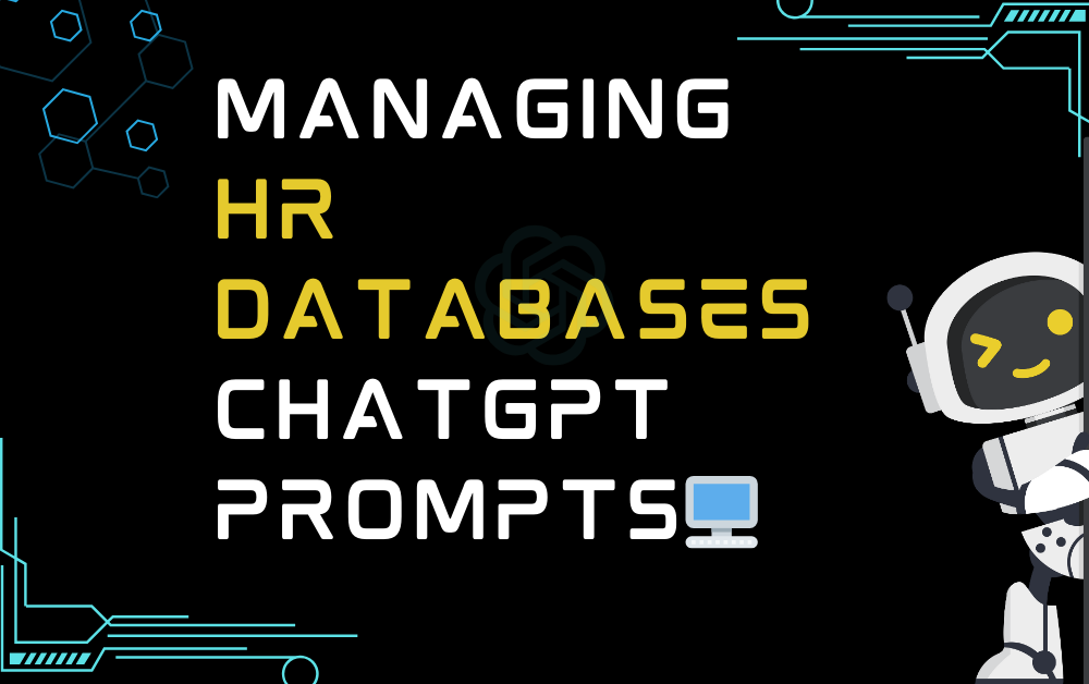 Managing HR databases ChatGPT Prompts
