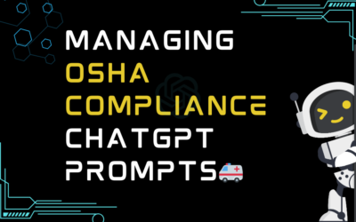 🚑Managing OSHA compliance ChatGPT Prompts