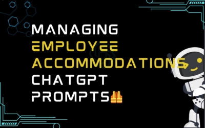 🦺Managing employee accommodations ChatGPT Prompts