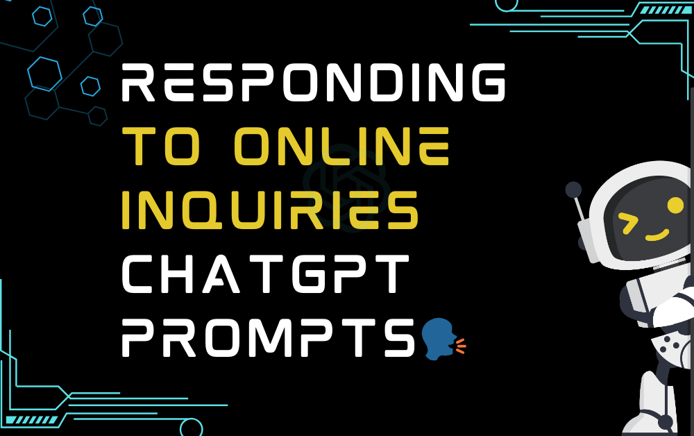 Responding to online inquiries ChatGPT Prompts