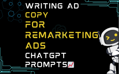 📈Writing ad copy for remarketing ads ChatGPT Prompts