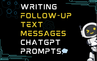 💭Writing follow-up text messages ChatGPT Prompts