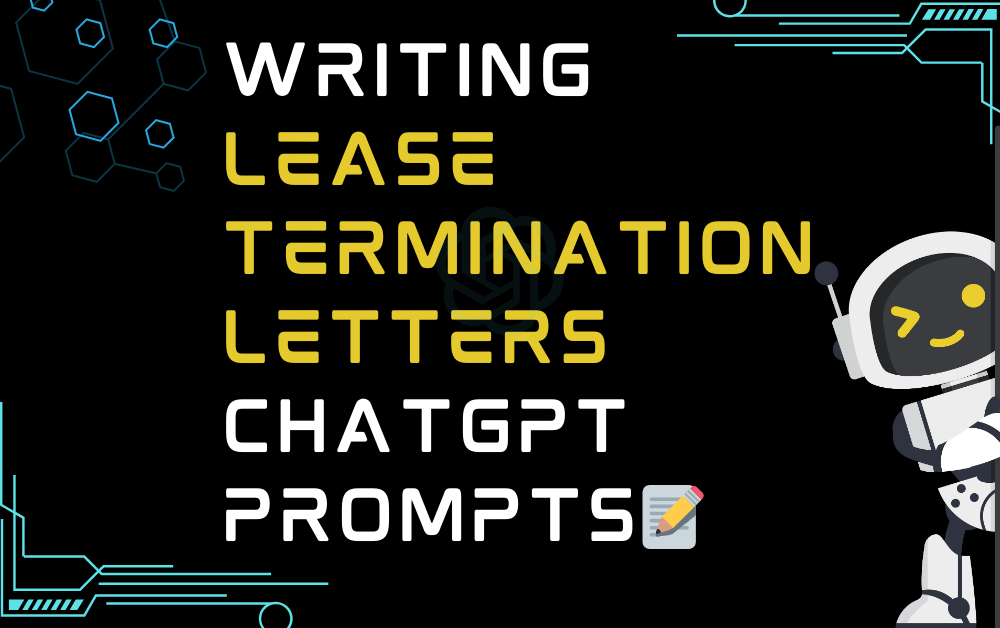 📝Writing lease termination letters ChatGPT Prompts