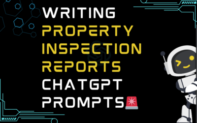 🚨Writing property inspection reports ChatGPT Prompts