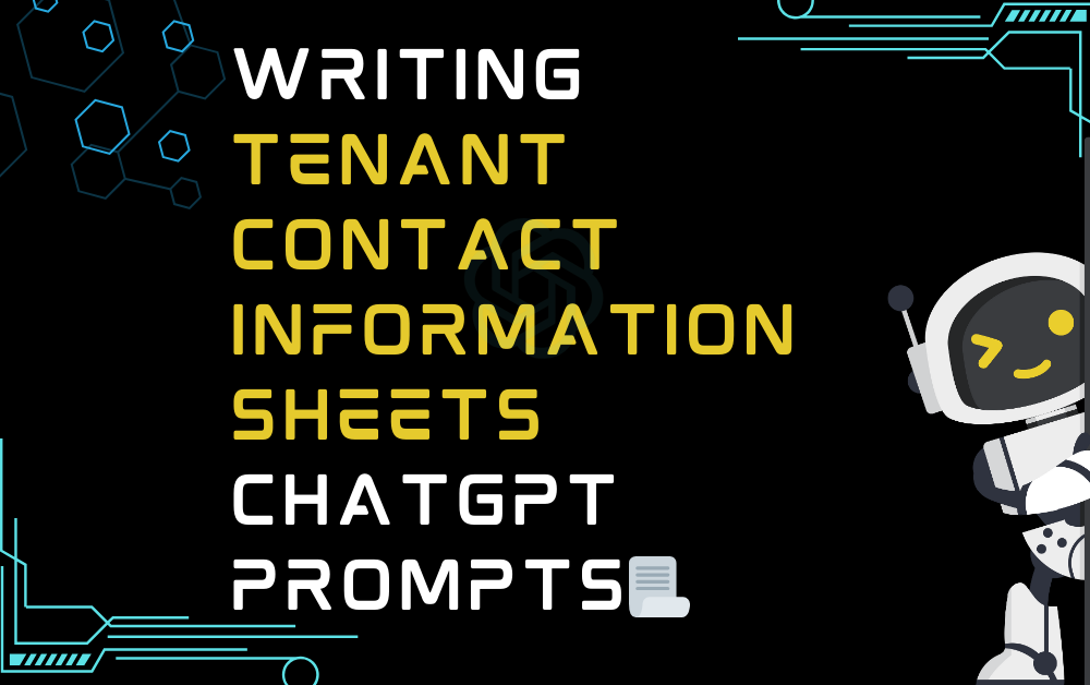 📃Writing tenant contact information sheets ChatGPT Prompts