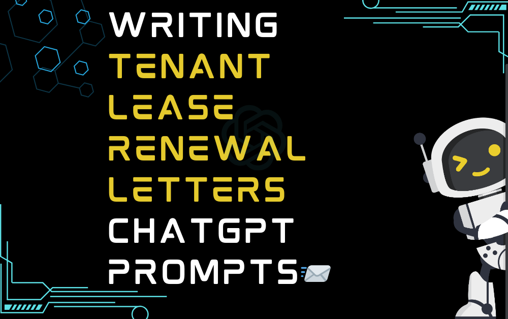 Writing tenant lease renewal letters ChatGPT Prompts