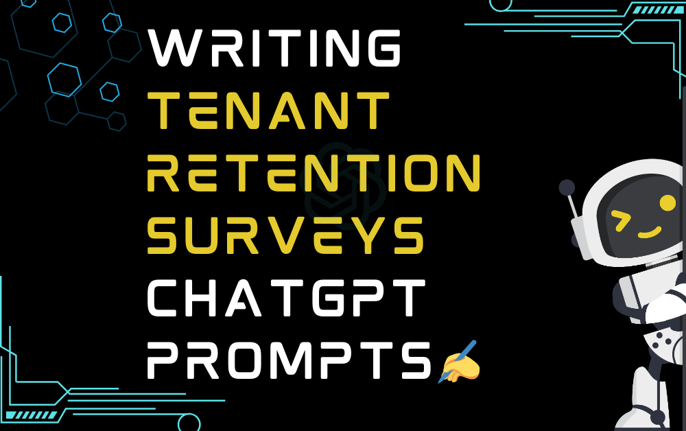 Writing tenant retention surveys ChatGPT Prompts