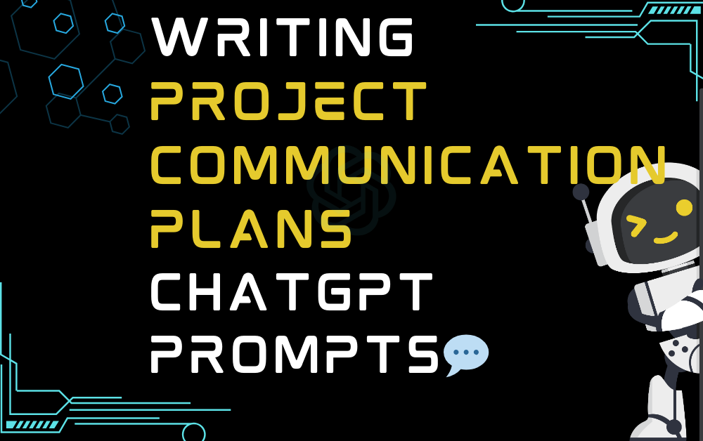 💬Writing project communication plans ChatGPT Prompts