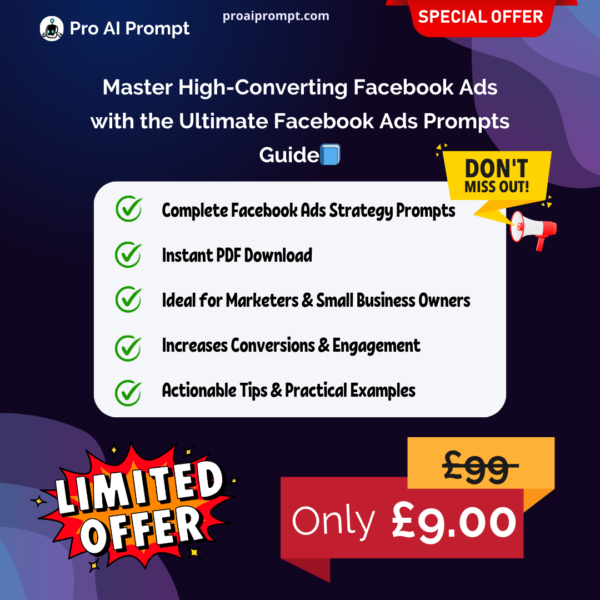 Master High-Converting Facebook Ads with the Ultimate Facebook Ads Prompts Guide